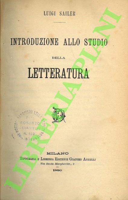 Introduzione allo studio della letteratura. L'Autore è celebre per "La Vispa Teresa". - Luigi Sailer - copertina