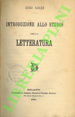 Introduzione allo studio della letteratura. L'Autore è celebre per 