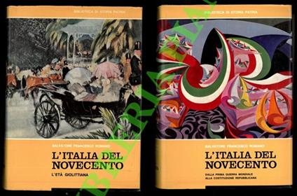 L’Italia del novecento. I:  L’età giolittiana (1900-1914). II: Dalla prima guerra mondiale alla Costituzione Repubblicana - Francesco Salvatore Rea - copertina