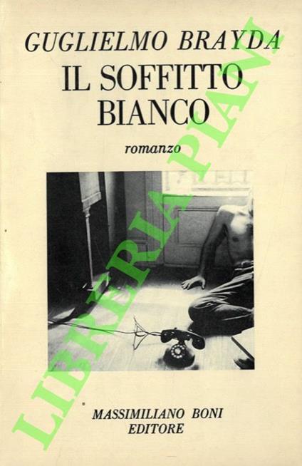 Il soffitto bianco - Guglielmo Brayda - copertina