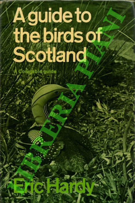 A Guide to the Birds of Scotland. A Constable Guide - copertina