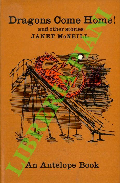 Dragons Come Home! And other Stories. Illustrated by John Lawrence. - copertina