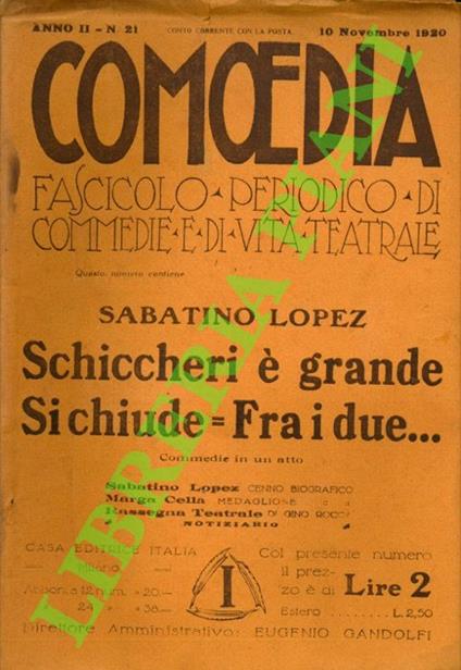 Schiccheri è grande - Si chiude - Fra i due - Sabatino Lopez - copertina