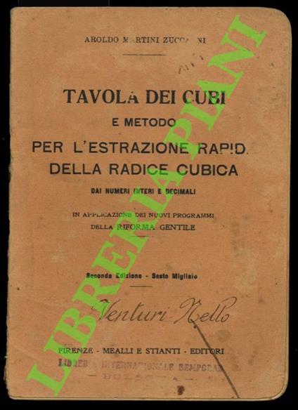 Tavola dei cubi e metodo per l’estrazione rapida della radice cubica dai numeri interi e decimali (in applicazione dei programmi della riforma Gentile) - copertina