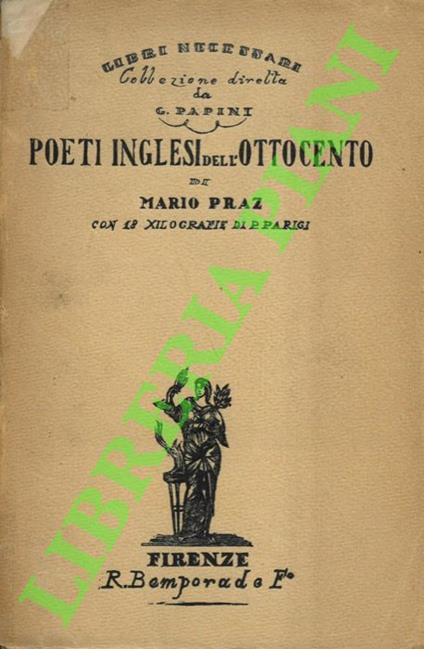Poeti inglesi dell’Ottocento. Con 18 xilografie di P. Parigi. - Mario Praz - copertina
