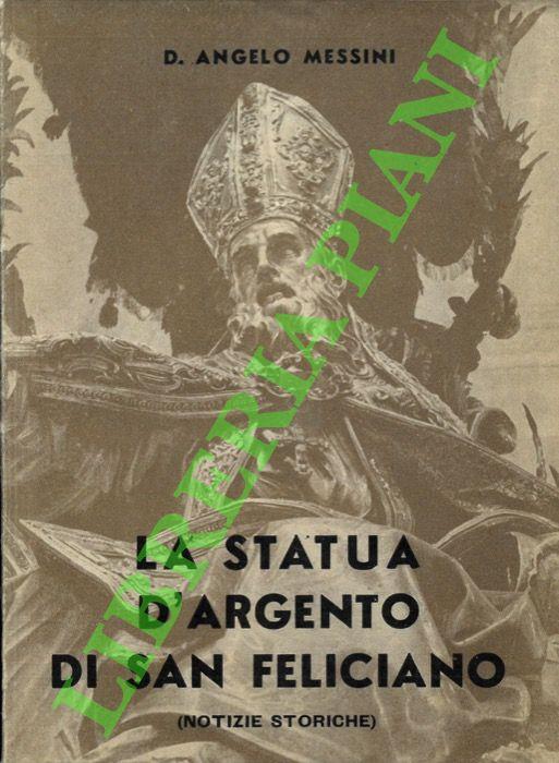 statua d’argento del Santo Patrono di Foligno (notizie storiche) - copertina