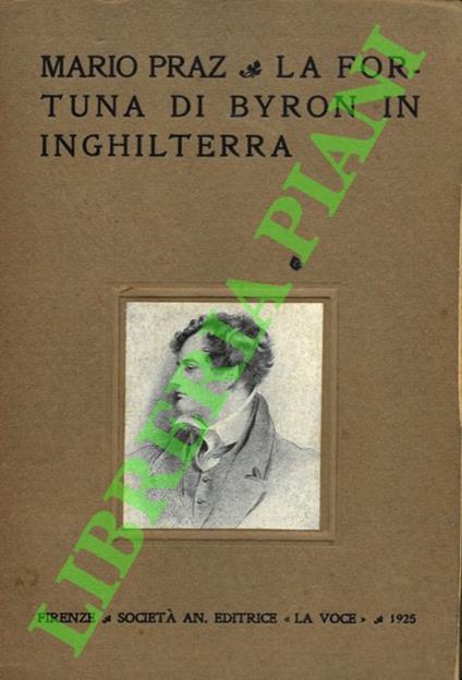 fortuna di Byron in Inghilterra - Mario Praz - copertina