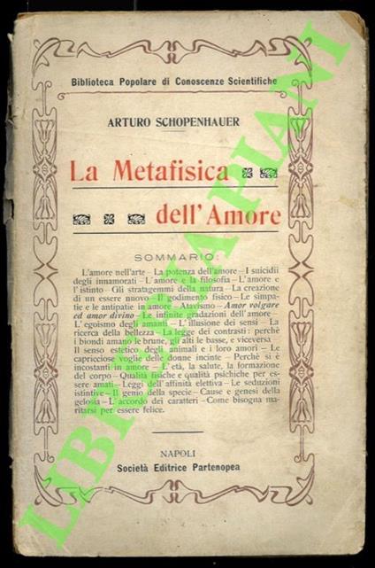 Metafisica dell'amore. - Arthur Schopenhauer - copertina