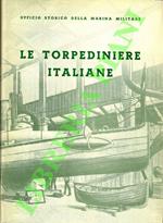 Le torpediniere italiane. 1881-1904