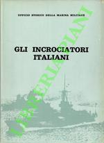 Gli incrociatori italiani. 1861-1964