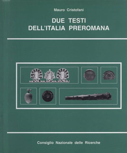 Due testi dell' Italia preromana - Mauro Cristofani - copertina