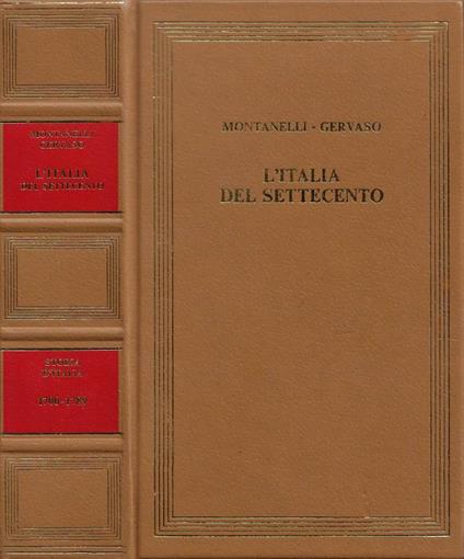 L' Italia del Settecento (1700-1789) - Indro Montanelli - copertina