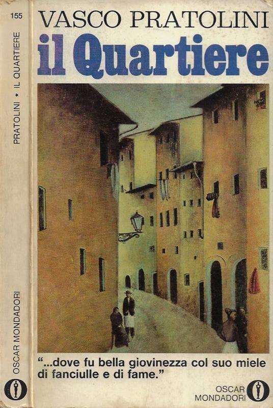Il Quartiere - Vasco Pratolini - copertina