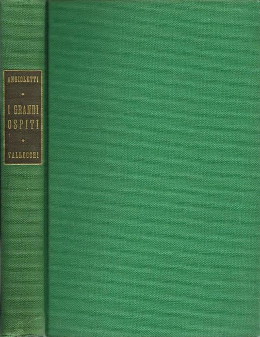 I grandi ospiti - G. Battista Angioletti - copertina
