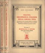 Nuova grammatica italiana della lingua viva Vol. I - II