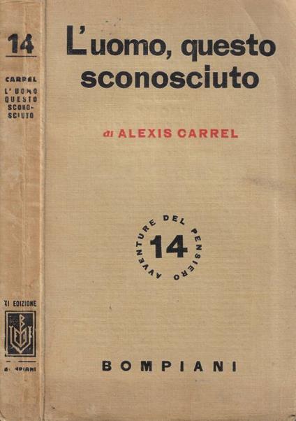 L' uomo, questo sconosciuto - Alexis Carrel - copertina