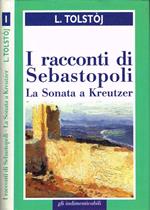 I racconti di Sebastopoli - La sonata a Kreutzer