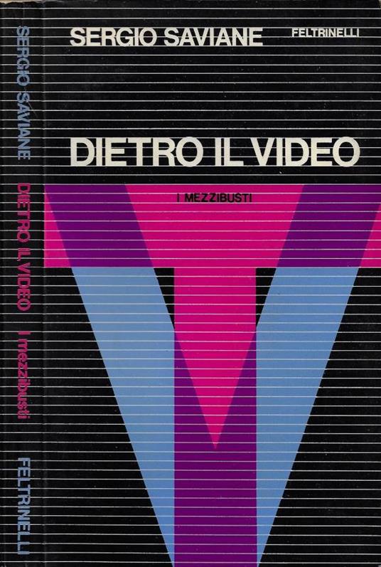 Dietro il video - Sergio Saviane - copertina