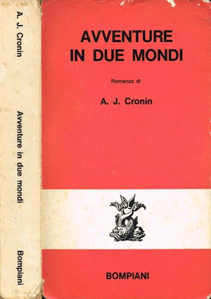 Avventure in due mondi - A. Joseph Cronin - copertina