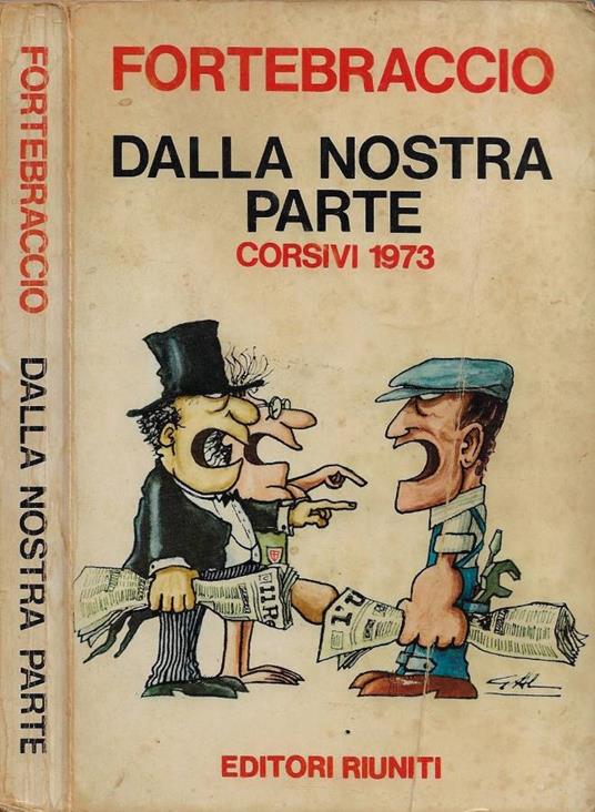 Dalla nostra parte - Fortebraccio - copertina