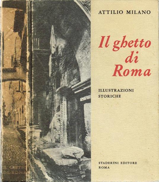Il ghetto di Roma - Attilio Milano - copertina