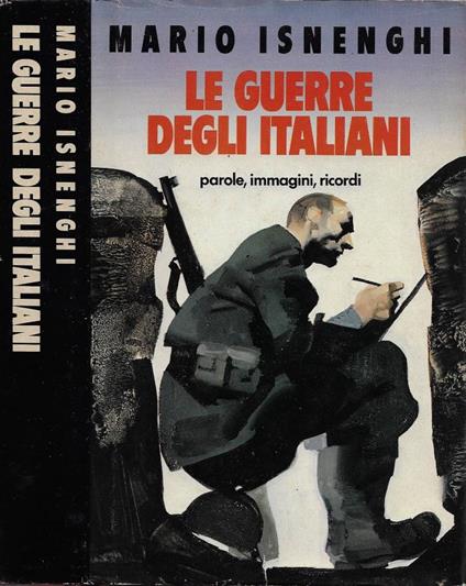 Le guerre degli italiani - Mario Isnenghi - copertina