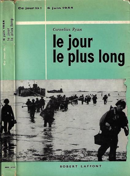 Le jour le plus long - Cornelius Ryan - copertina