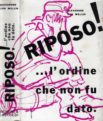 Riposo! - Alexander von Mellin - copertina