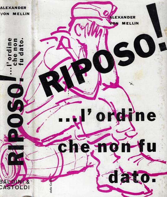 Riposo! - Alexander von Mellin - copertina