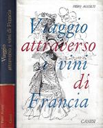 Viaggio attraverso i vini di Francia