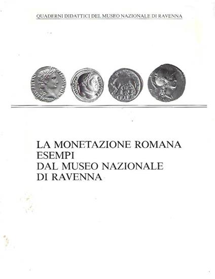 La Monetazione Romana - copertina