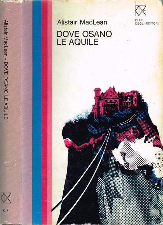 Dove osano le aquile - Alistair MacLean - copertina