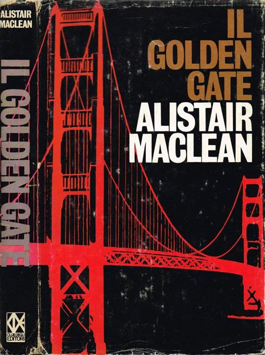 Il Golden Gate - Alistair MacLean - copertina