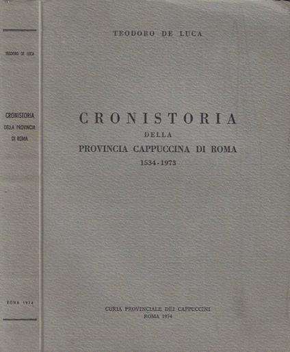 Cronistoria della Provincia Cappuccina di Roma 1534 - 1973 - copertina
