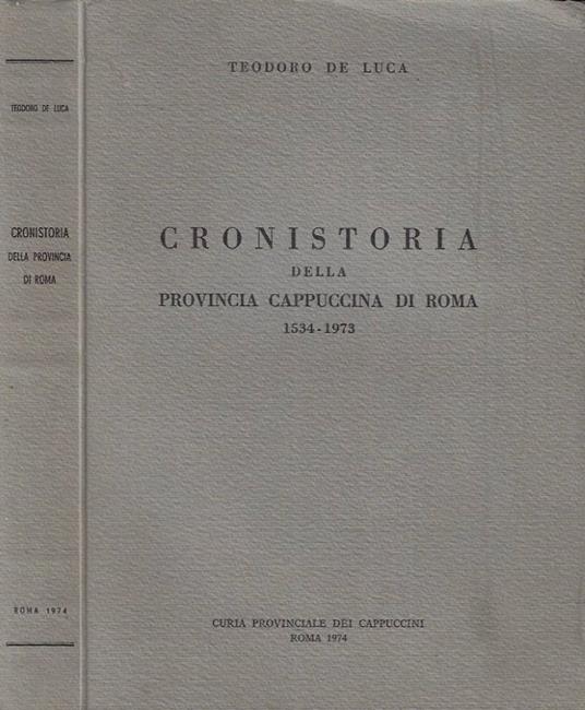 Cronistoria della Provincia Cappuccina di Roma 1534 - 1973 - copertina