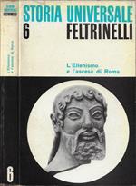 L' Ellenismo e l'ascesa di Roma. Il mondo mediterraneo nell'antichità II