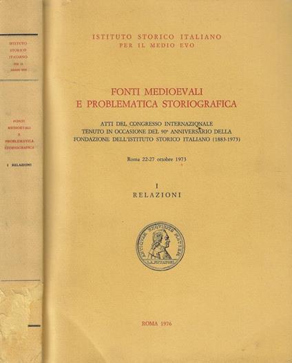 Fonti medioevali e problematica storiografica I Relazioni - copertina