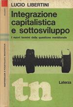 Integrazione capitalistica e sottosviluppo