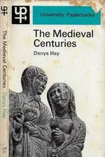 The Medieval Centuries