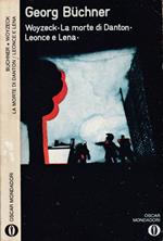 Woyzeck, La morte di Danton, Leonce e Lena