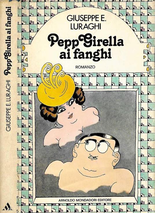 Pepp Girella ai fanghi - Giuseppe E. Luraghi - copertina