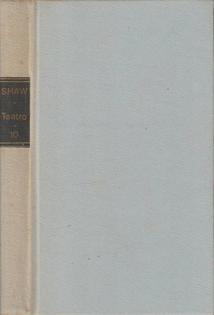 L' imperatore d'America, Il decorato O'Flaherty, Idillio villereccio - Bernard Shaw - copertina