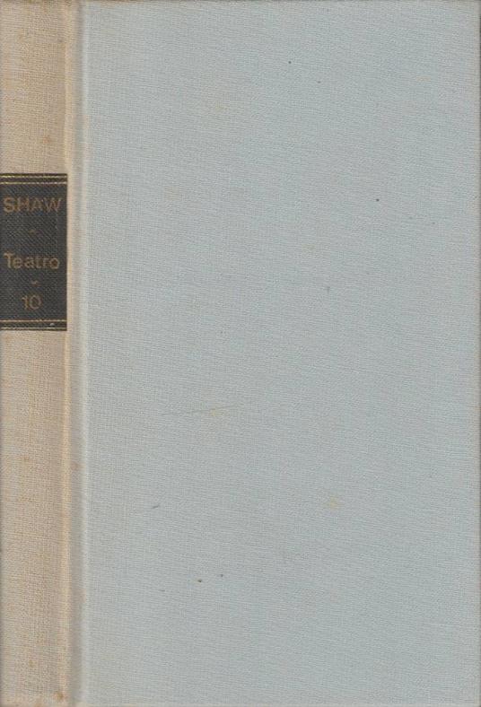 L' imperatore d'America, Il decorato O'Flaherty, Idillio villereccio - Bernard Shaw - copertina