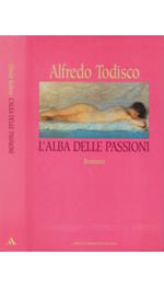 L' alba delle passioni