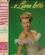 …e Liana lottò