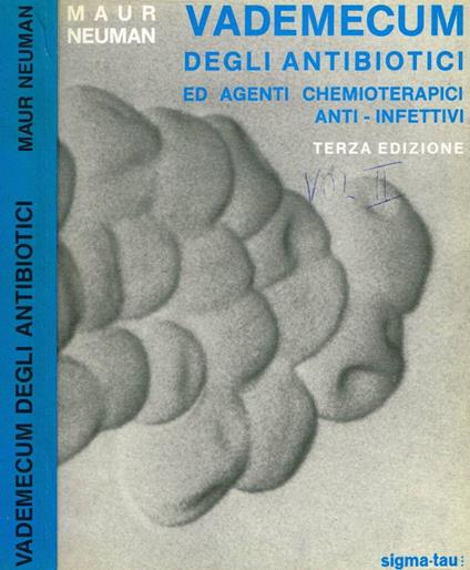 Vademecum degli antibiotici ed agenti chemioterapici anti-infettivi - Maur Neuman - copertina
