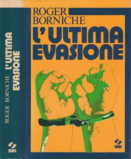 L' ultima evasione - Roger Borniche - copertina