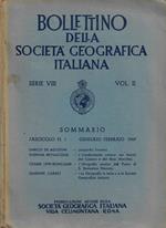 Bollettino della Società Geografica italiana. Serie VIII - Vol. II - Fascicolo N. 1 (Gennaio-Febbraio 1949)