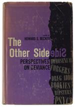 The Other Side: Perspectives 0N Deviance [1St Edition