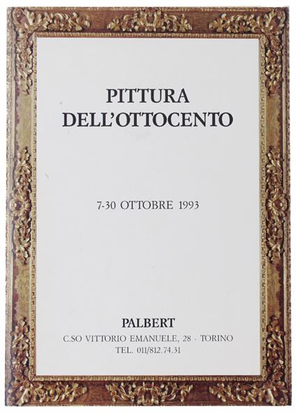 Pittura Dell'Ottocento. 7-30 Ottobre 1993 - Albert - copertina